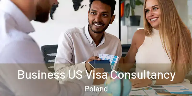  Business US Visa Consultancy Poland