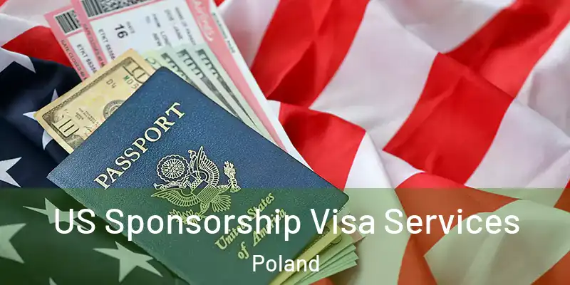  US Sponsorship Visa Services Poland