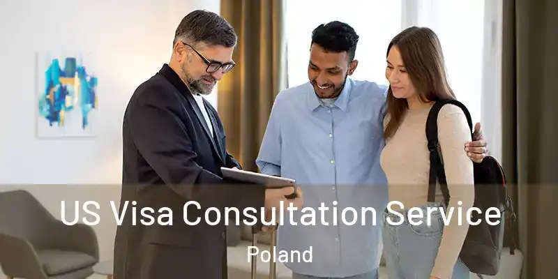  US Visa Consultation Service Poland