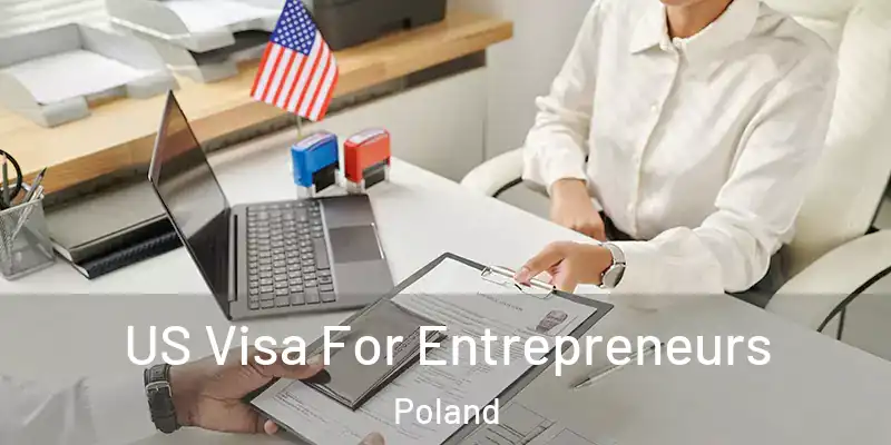  US Visa For Entrepreneurs Poland