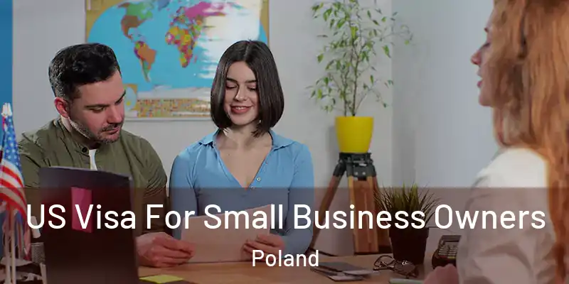  US Visa For Small Business Owners Poland