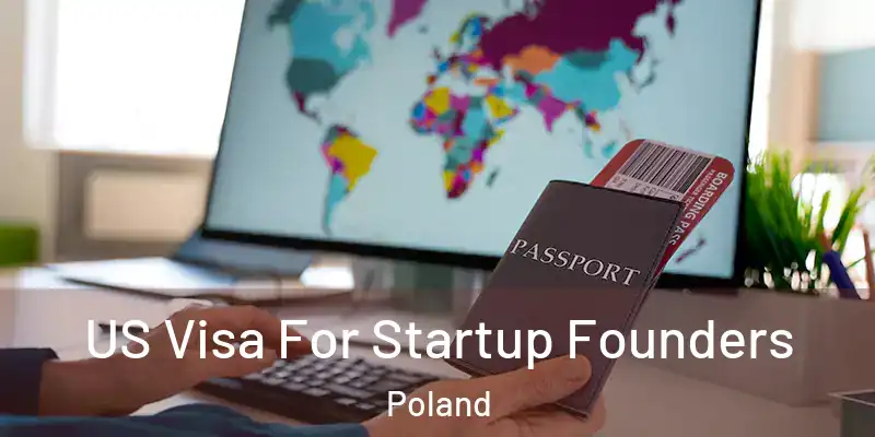  US Visa For Startup Founders Poland
